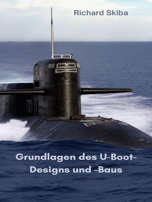 cover image of Grundlagen des U-Boot-Designs und -Bau